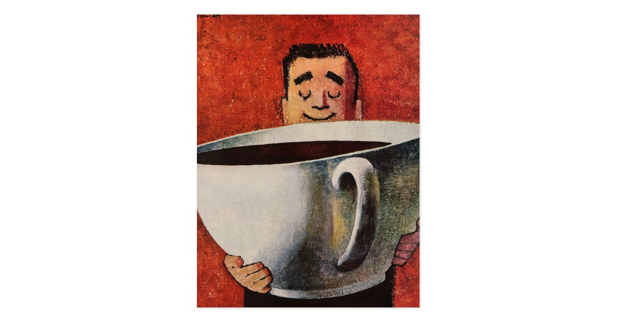 Vintage Happy Man Drinking Giant Cup of Coffee Postcard | Zazzle.com