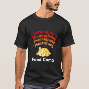 Vintage Happy Thanksgiving Corgi Food Coma T-Shirt
