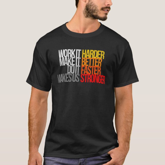 Vintage Harder Better Faster Stronger T-Shirt (Front)