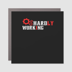 Vintage Hardly Working Funny Typography Essential Car Magnet