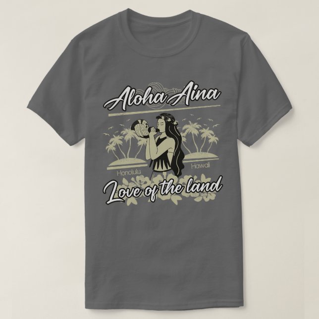 vintage hawaiian Aloha Aina TShirt (Design Front)
