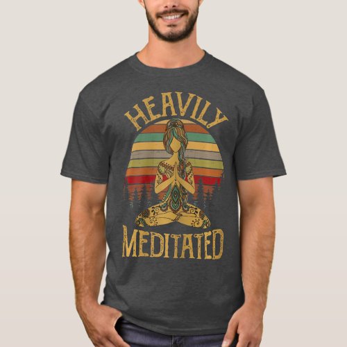 Vintage Heavily Meditated Yoga Meditation T_Shirt