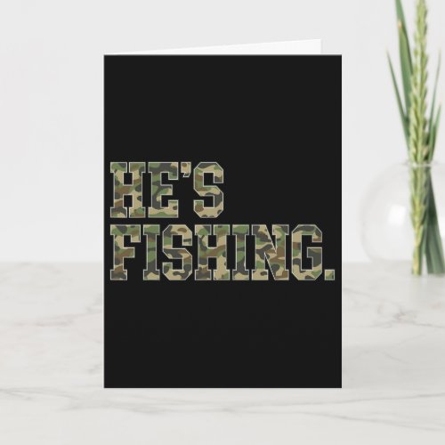 Vintage Hes Fishing Camo Camouflage Fishing Father Card