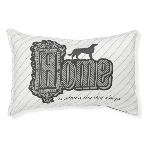 Vintage Home is Where the Dog Sleeps Pet Bed