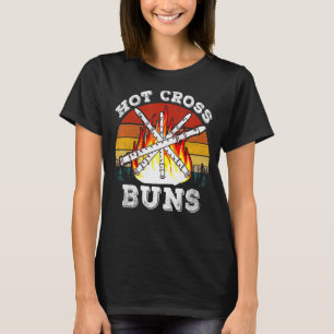 Vintage Hot Cross Buns Humor Retro Cross Buns Cost T-Shirt