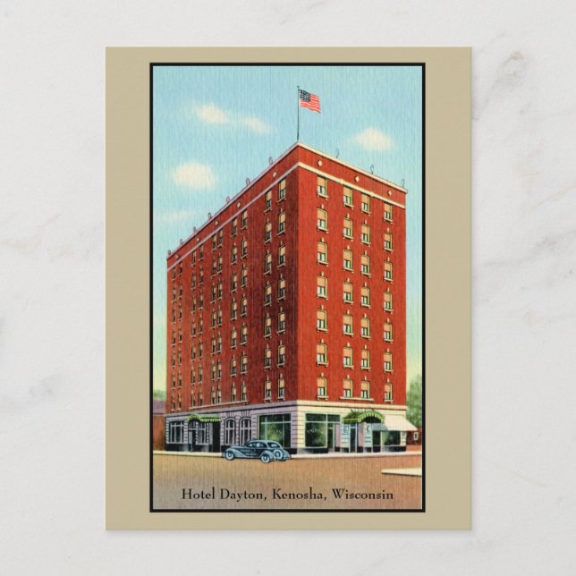 Vintage Hotel Dayton, Kenosha, Wisconsin Postcard (Front)