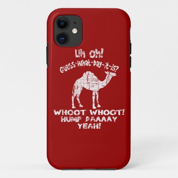 Vintage Hump Day Camel Guess What Day It Is Iphone 11 Case by LaughingShirts at Zazzle