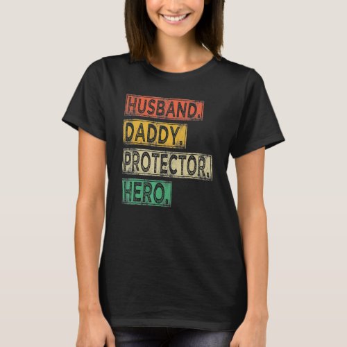Vintage Husband Daddy Protector Dad Hero  Fathers T_Shirt