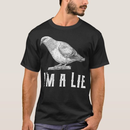 Vintage I Am A Lie Bird Arent Real Spies Awesome T_Shirt