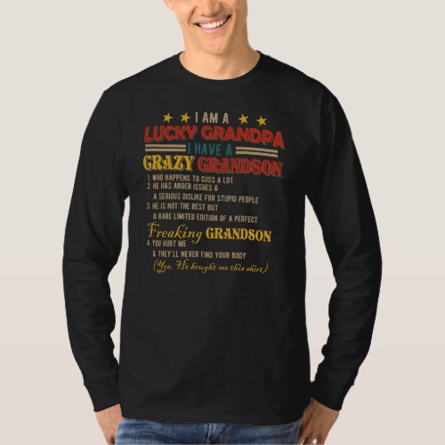 Vintage I Am A Lucky Grandpa I Have A Crazy T_Shirt