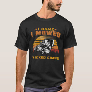 Vintage I Came I Mowed I Kicked Grass Lawn Mower L T-Shirt