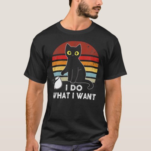 Vintage I Do What I Want Cat Love r Dad Mom Boy T_Shirt