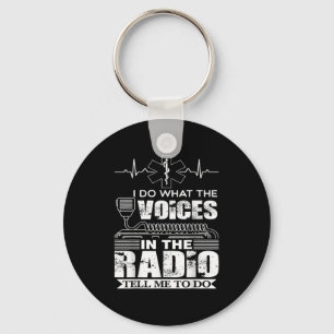 Vintage I Do What The Voices In The Radio Tell Me  Keychain