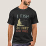 Vintage I Fish So I Don't Choke People Funny Fishi T-Shirt