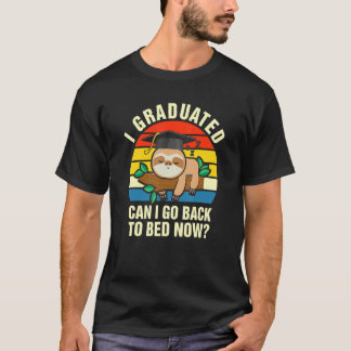Vintage I Graduated Can I Go Back To Bed Now Gradu T-Shirt