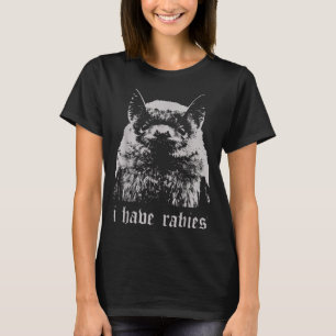 Vintage I Have Rabies Bat Funny Meme Quotes T-Shirt