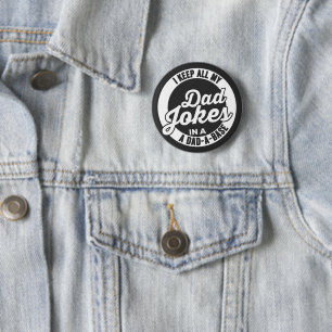 Vintage I Keep All My Dad Jokes In A Dad A Base Bu Button