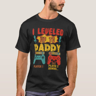 Vintage I Leveled Up To Daddy 2023 Gamer Expecting T-Shirt