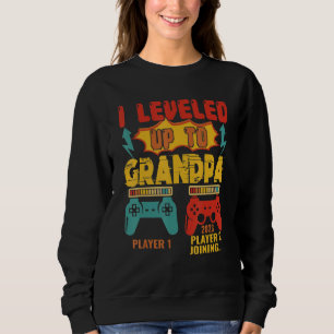 Vintage I Leveled Up To Grandpa 2023 Gamer Expecti Sweatshirt