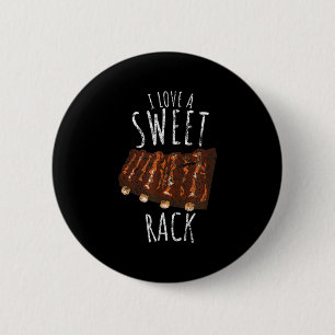 Vintage I Love A Sweet Rack Funny Bbq Grilling Rib Button