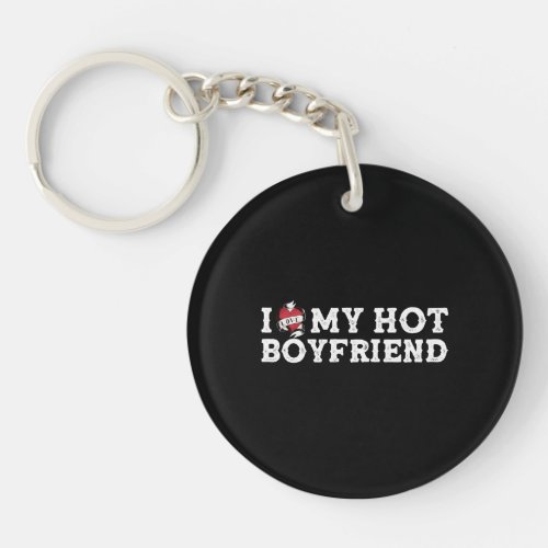 Vintage I Love My Hot Boyfriend I Heart My Hot BF Keychain