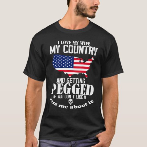 Vintage I Love My Wife My Country And Getting Pegg T_Shirt