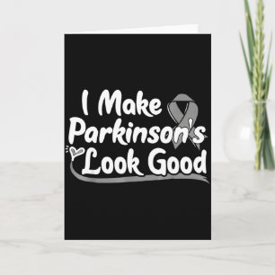 Vintage I Make Parkinsons Look Good With Heart Gra Card