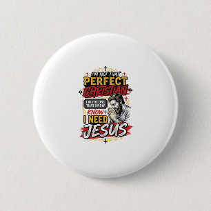 Vintage I Need Jesus Christian T-Shirt Design_1 Button