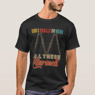 Vintage I Really Do Need All These Clarinets Music T-Shirt