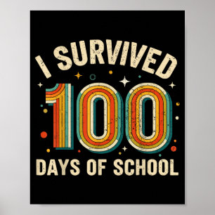 Vintage I Survived 100 Days Of School Students Tea Poster