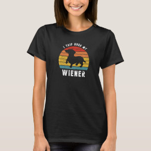 Vintage I Trip Over My Weiner Funny Dachshund Wein T-Shirt