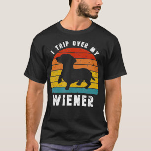 Vintage I Trip Over My Weiner Funny Dachshund Wein T-Shirt