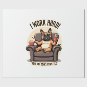 Vintage I Work Hard for My Dog's Lifestyle French Wrapping Paper