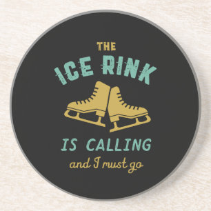 Vintage Ice Skating Ice Rink Is Calling I Must Go Coaster
