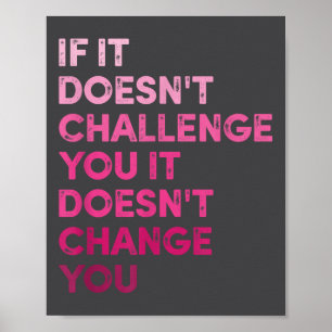 Vintage If It Doesn't Challenge You It Won't. Moti Poster