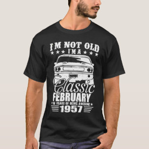 Vintage I'm Classic February 1957 66th Birthday T-Shirt