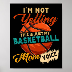 Vintage I'm Not Yelling This Is Just My Sketll Mom Poster