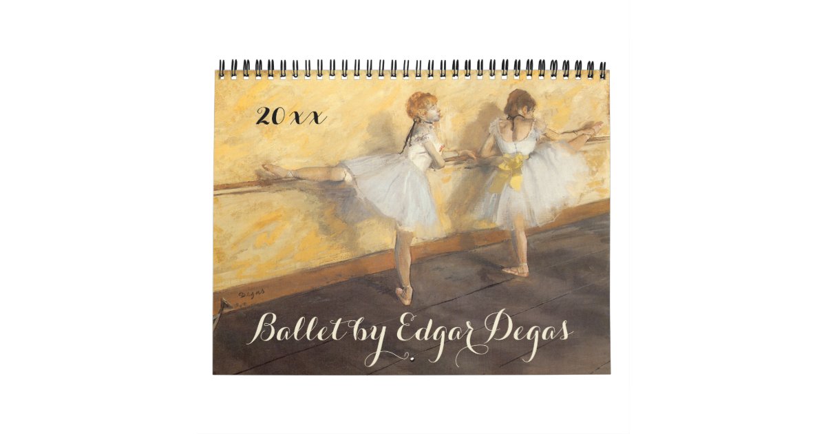 Vintage Impressionism Ballet Art by Edgar Degas Calendar Zazzle
