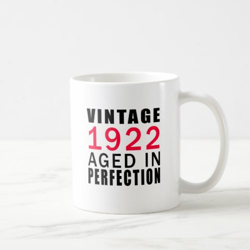 Vintage In 1922 Aged In Perfection Coffee Mug