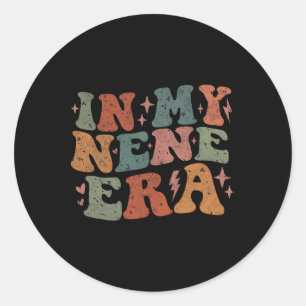 Vintage In My Nene Era Funny Groovy Retro Mothers Classic Round Sticker