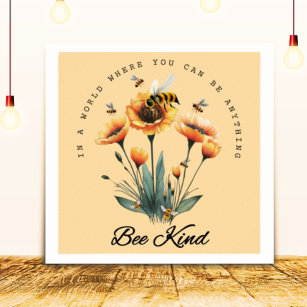 Vintage Inspirational Be Kind Quote Floral Bee Poster