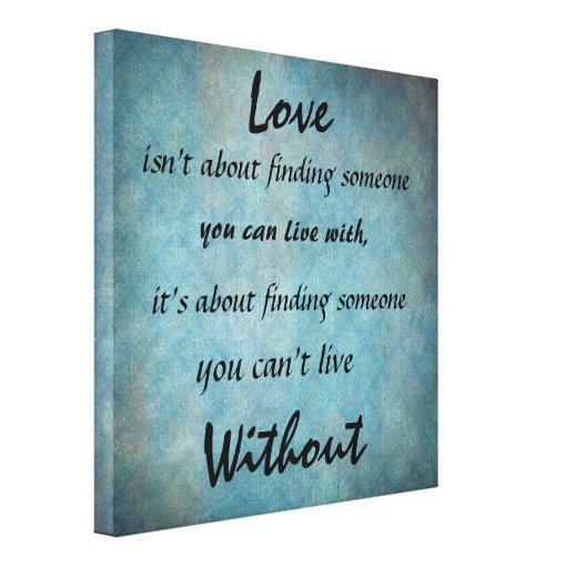 Vintage Inspirational Love Quote Canvas Print Zazzle