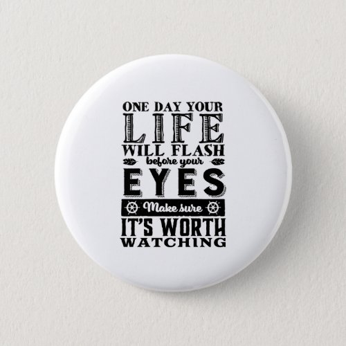 Vintage Inspirational Quote Live A Good Life Button
