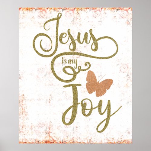 VIntage Inspired Jesus is my Joy Quote Poster