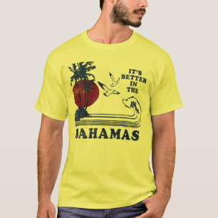 Vintage It's Better in the Bahamas T-Shirt