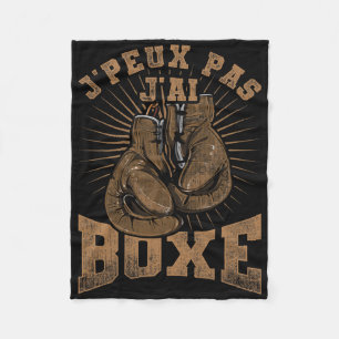 Vintage Je Peux Pas J'ai Boxing Boxing For Boxers Fleece Blanket