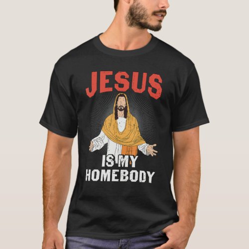Vintage Jesus Is My Homeboy My God Lord Savior Chr T_Shirt