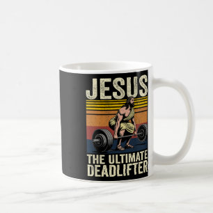 Vintage Jesus The Ultimate Deadlifter Funny Christ Coffee Mug
