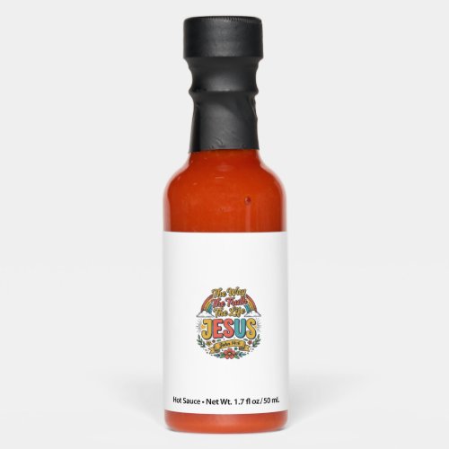 Vintage Jesus The Way Truth Life Shirt Hot Sauces