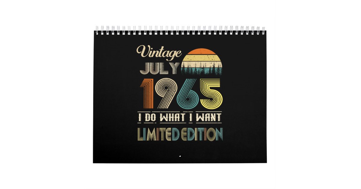 Vintage July 1965 What I Want Limited Edition Calendar | Zazzle